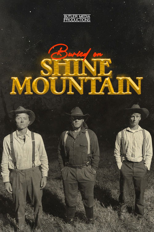 Buried on Shine Mountain (2024) poster