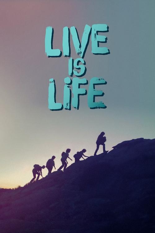 Live Is Life (2022) poster