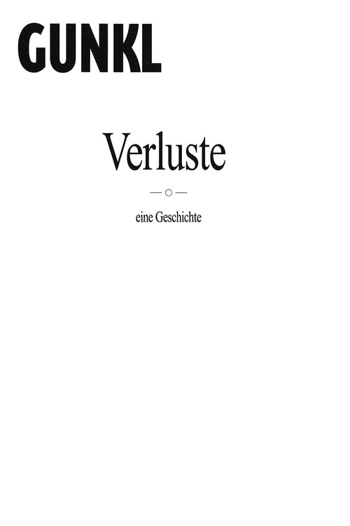 Gunkl: Verluste - eine Geschichte (2008) poster
