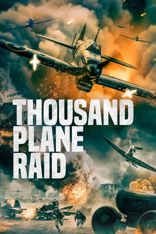 Thousand Plane Raid (2023) poster