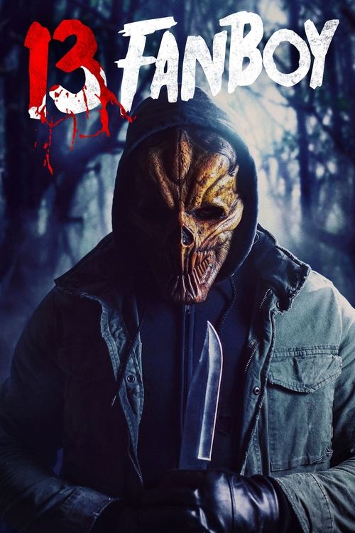 13 Fanboy (2021) poster