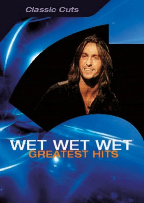 Wet Wet Wet: Greatest Hits (2003) poster