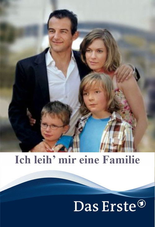 Ich leih’ mir eine Familie (2007) poster