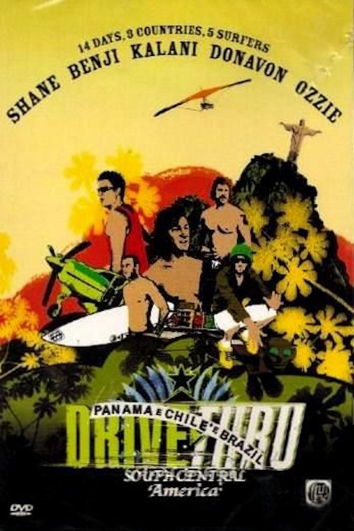 Drive Thru South Central America (2004) poster
