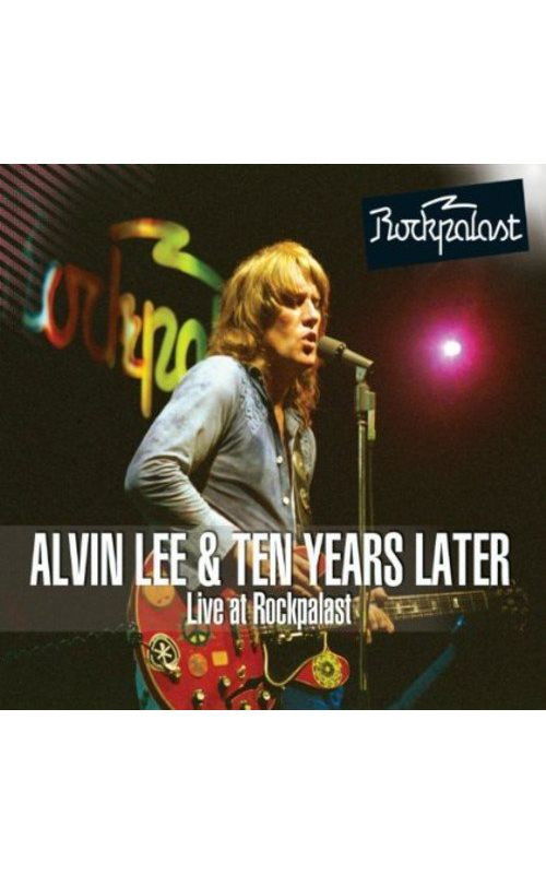 Alvin Lee & Ten Years Later: Live at Rockpalast 1978 (1978) poster