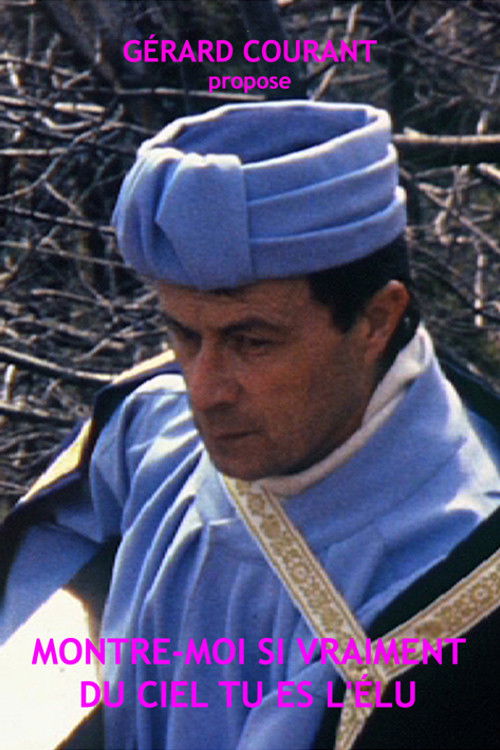 Montre-moi si vraiment du ciel tu es l'élu (1991) poster