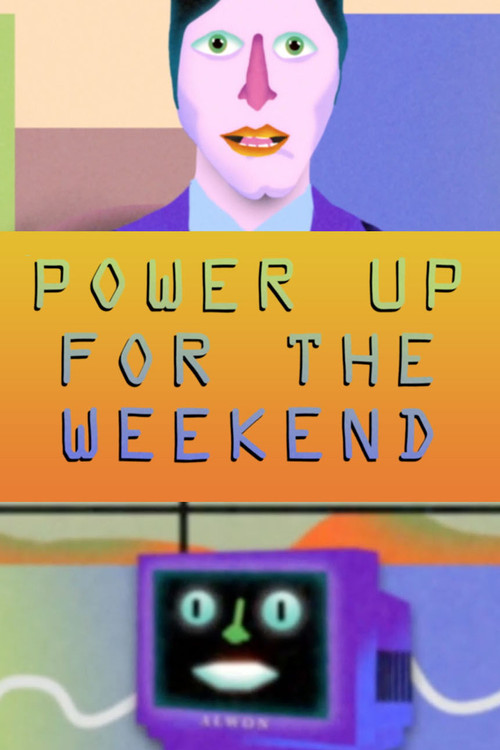 Power Up for the Weekend (2022) poster