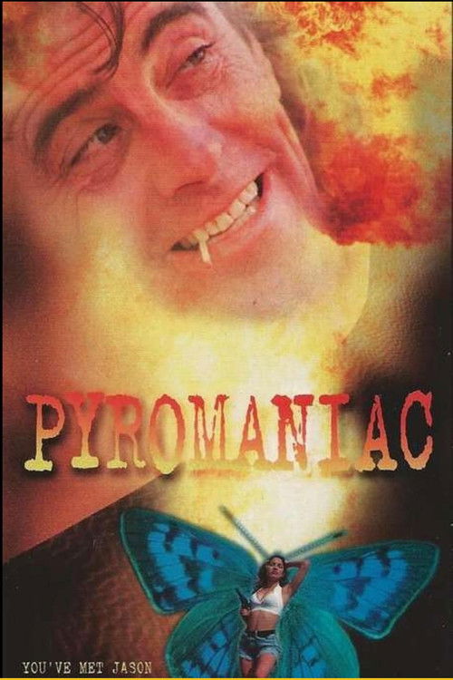 Pyromaniac (1995) poster