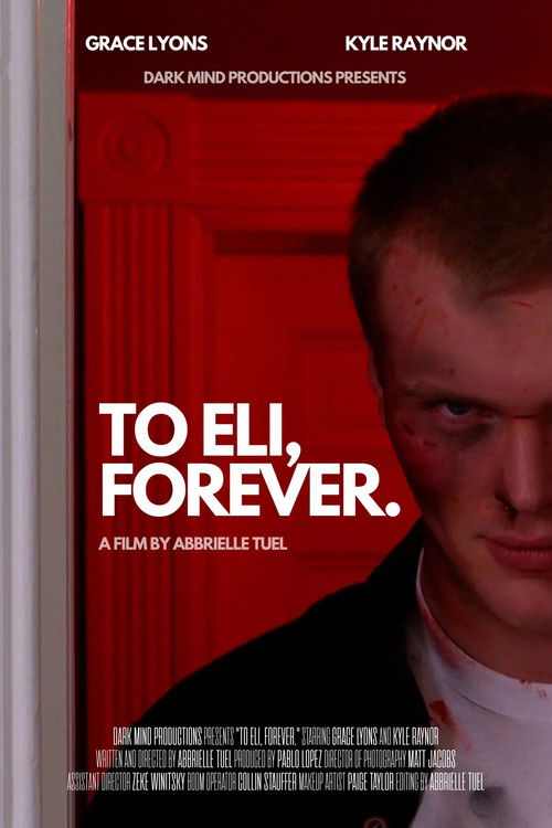 To Eli, Forever. (2023) poster