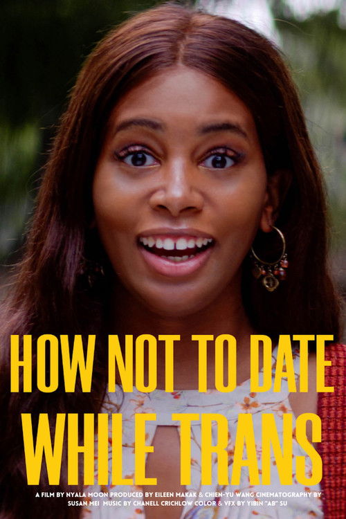 How Not to Date While Trans (2022) poster