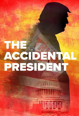 The Accidental President (2020) poster