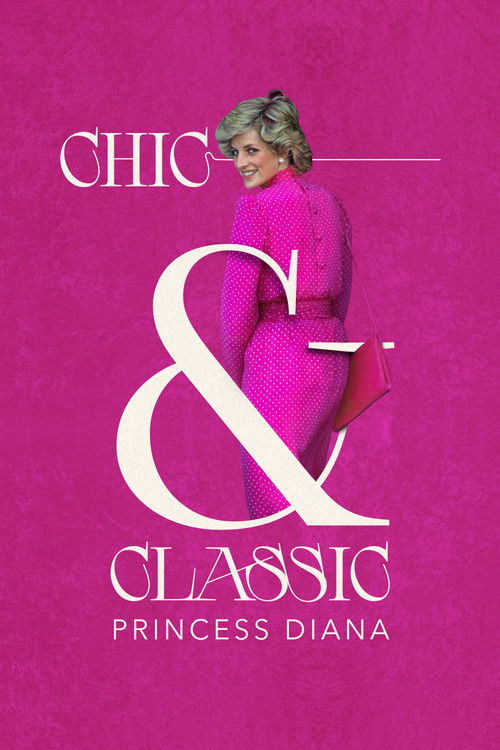 Chic & Classic: Princess Diana (2022) poster