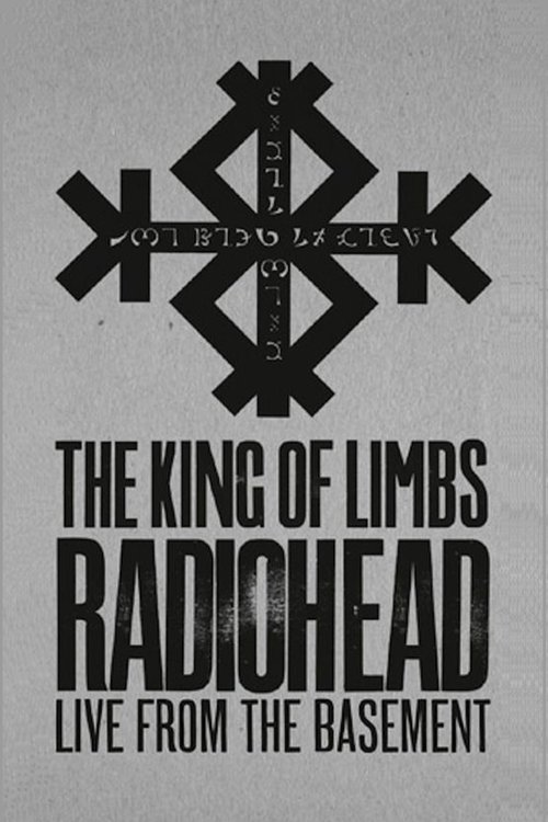 Radiohead: The King Of Limbs – Live From The Basement (2011) poster