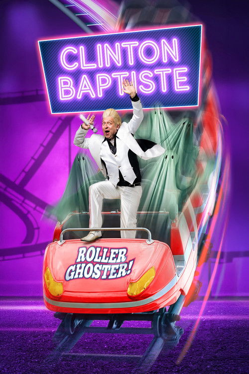 Clinton Baptiste's Rollerghoster Live! (2025) poster