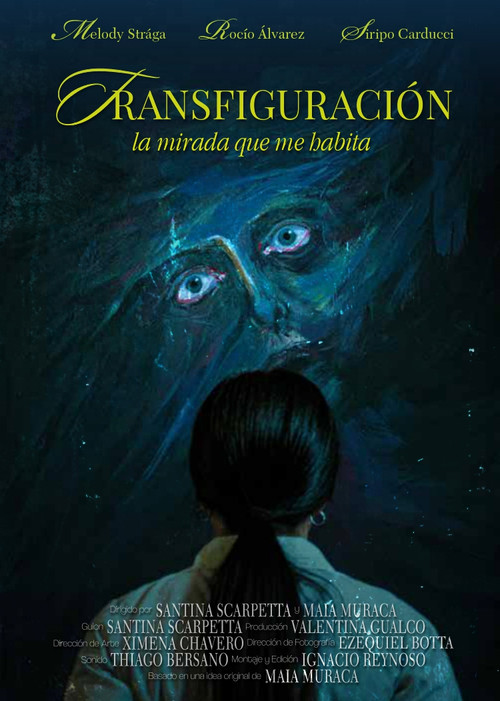 Transfiguración: La mirada que me habita poster