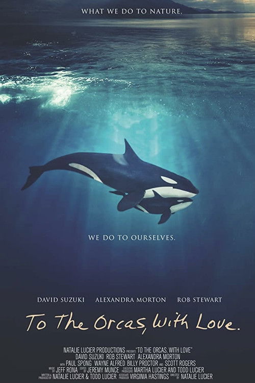 To the Orcas with Love (2017) poster