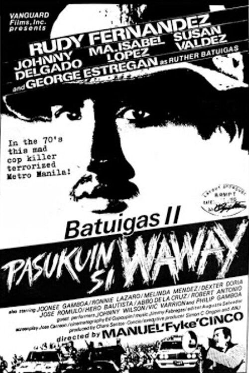 Batuigas II: Pasukuin si Waway (1984) poster
