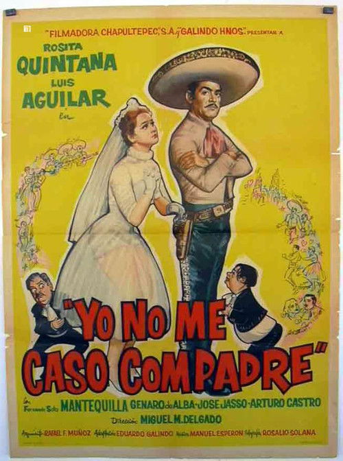 Yo No me Caso Compadre (1960) poster