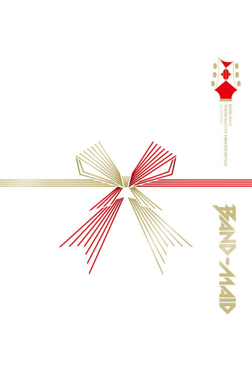 Band-Maid - Tokyo Garden Theater Okyuji (2023) poster