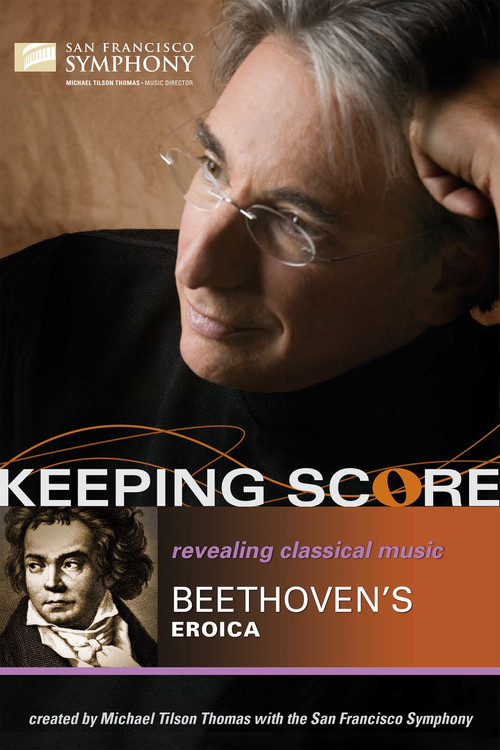 Keeping Score: Beethoven's Eroica (2006) poster