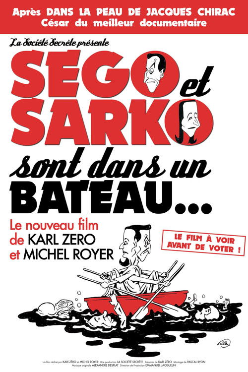 Ségo et Sarko sont dans un bateau... (2007) poster