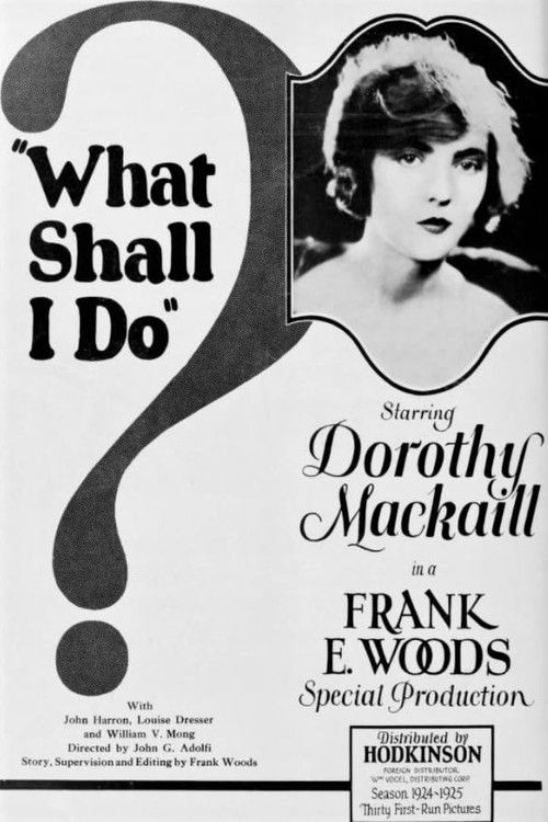 What Shall I Do? (1924) poster