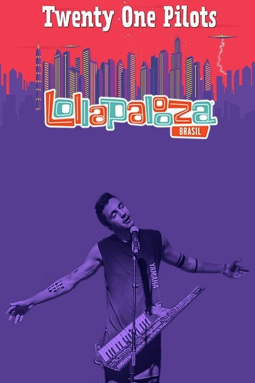 Twenty One Pilots - Lollapalooza Brazil (2015) poster