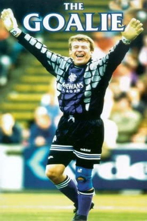 Andy Goram: The Goalie (1999) poster