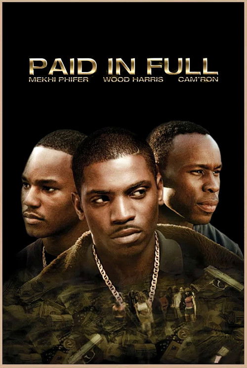 Paid in Full (2002) poster