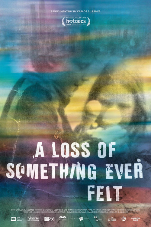 A Loss of Something Ever Felt (2020) poster