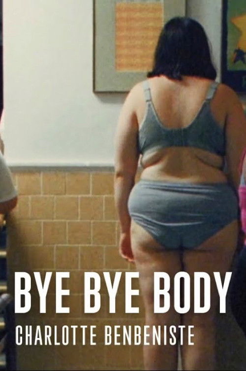 Bye Bye Body (2019) poster