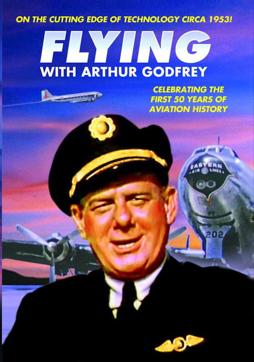 Flying with Arthur Godfrey (1953) poster