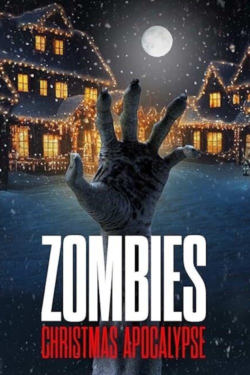 Zombies: Christmas Apocalypse (2024) poster