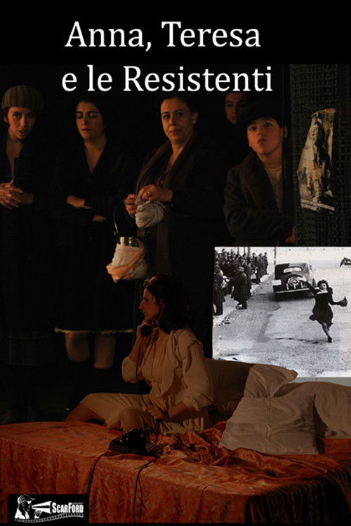 Anna, Teresa e le Resistenti poster