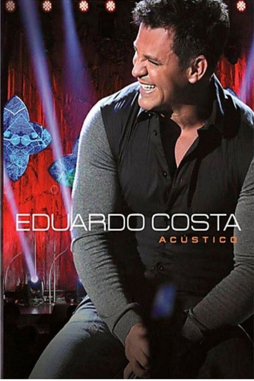 Eduardo Costa - Acústico (2013) poster