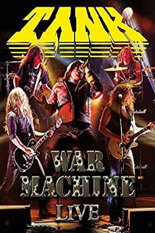 Tank: War Machine Live (2012) poster