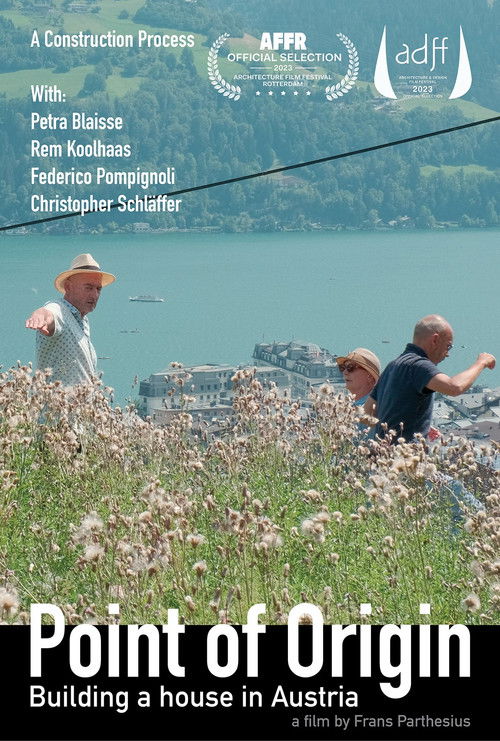 Point of Origin - Building a house in Austria (2023) poster