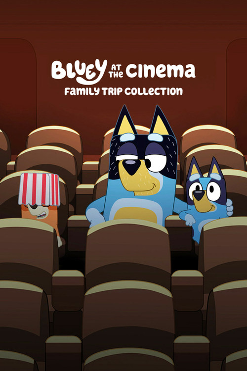 Bluey at the Cinema: Family Trip Collection (2024) poster