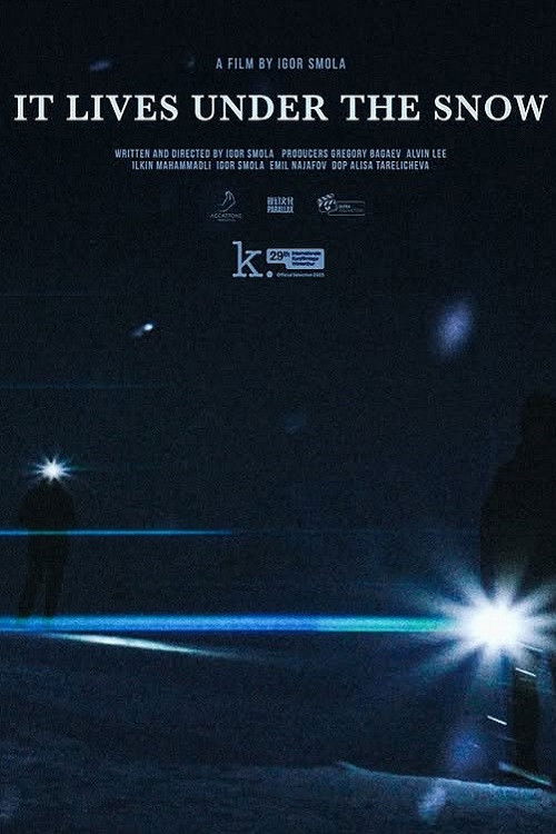 It Lives Under the Snow (2025) poster