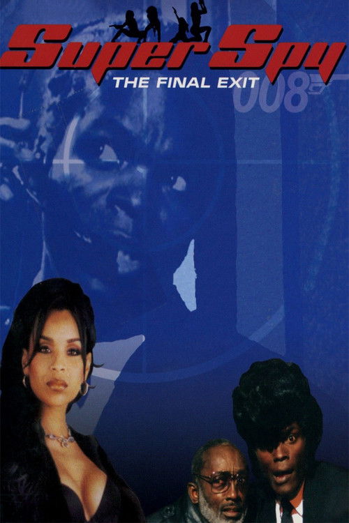 Super Spy: The Final Exit (2003) poster