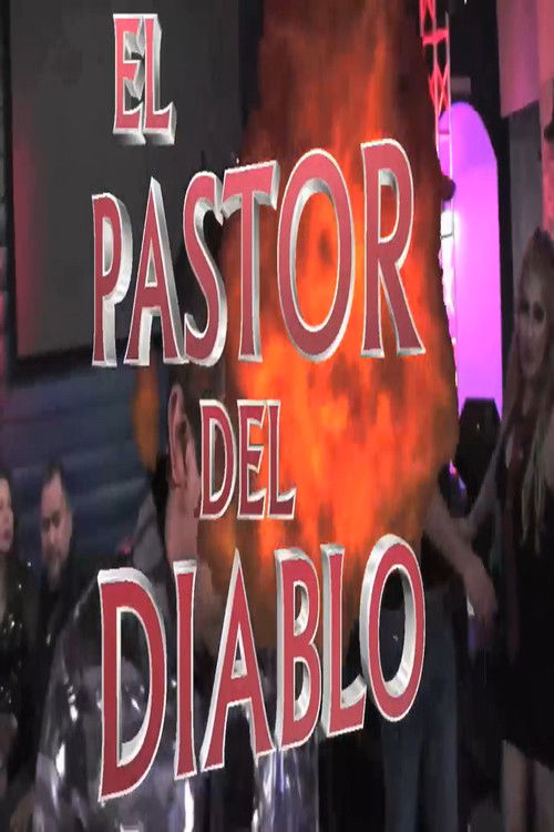 El Pastor Del Diablo poster