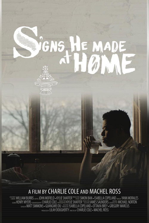 Signs He Made At Home (2021) poster