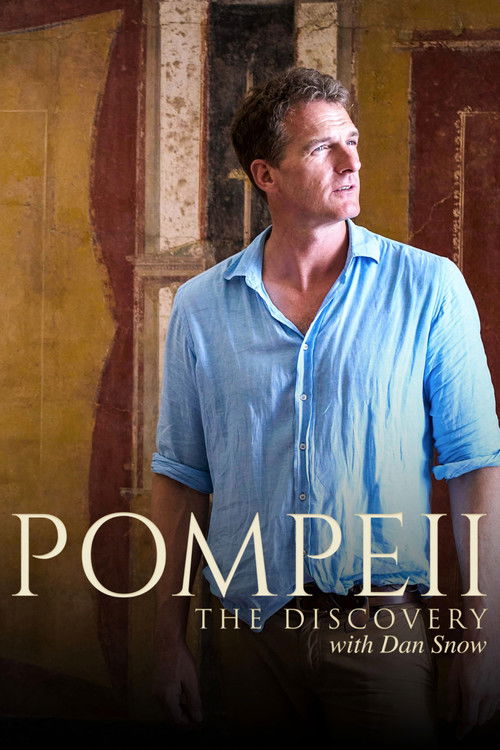 Pompeii: The Discovery with Dan Snow (2023) poster