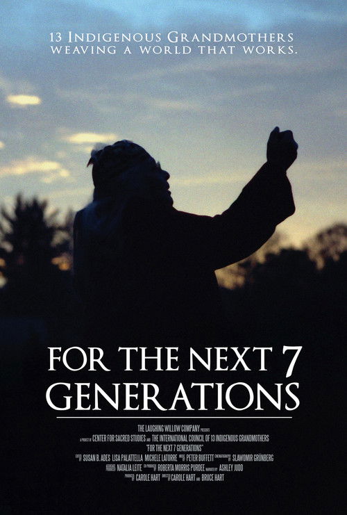 For the Next 7 Generations (2009) poster