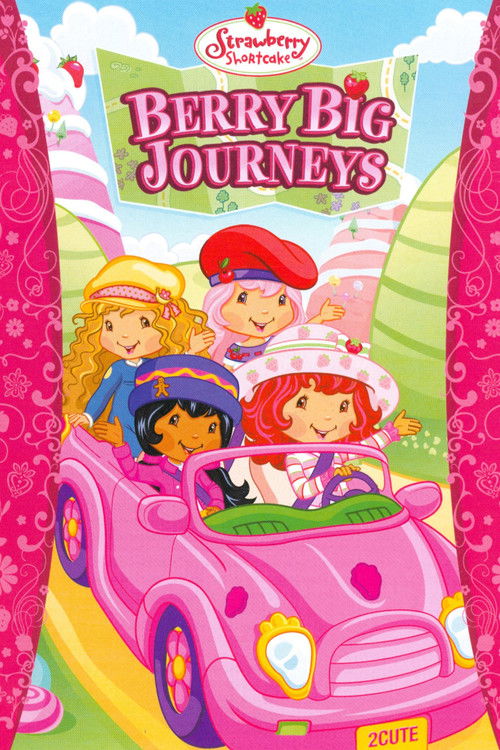 Strawberry Shortcake: Berry Big Journeys (2009) poster