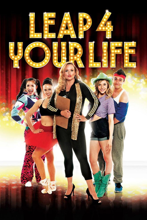 Leap 4 Your Life (2013) poster