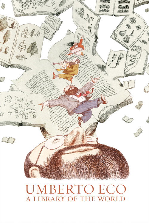 Umberto Eco: la biblioteca del mondo (2023) poster