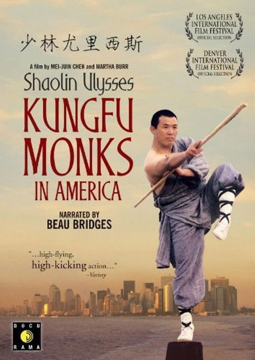 Shaolin Ulysses: Kung Fu Monks in America (2003) poster