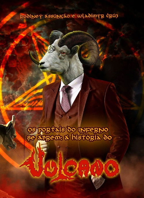 Os Portais do Inferno se Abrem: A História do Vulcano (2016) poster