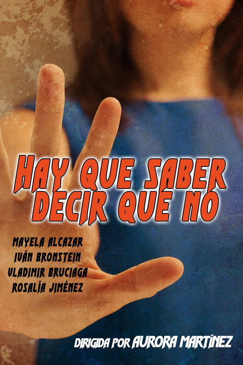 You Have to Know How to Say No (2015) poster